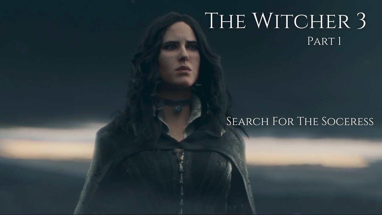 The Witcher 3 Wild Hunt Part 1 - Search For The Soceress