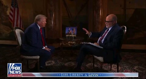 Levin interview of President Trump night 2 part 4