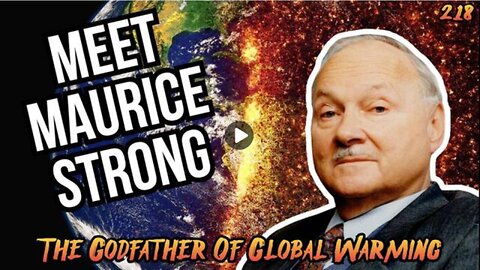 The Godfather Of Global Warming (Maurice Strong) - Charlie Robinson (MicroAggression)