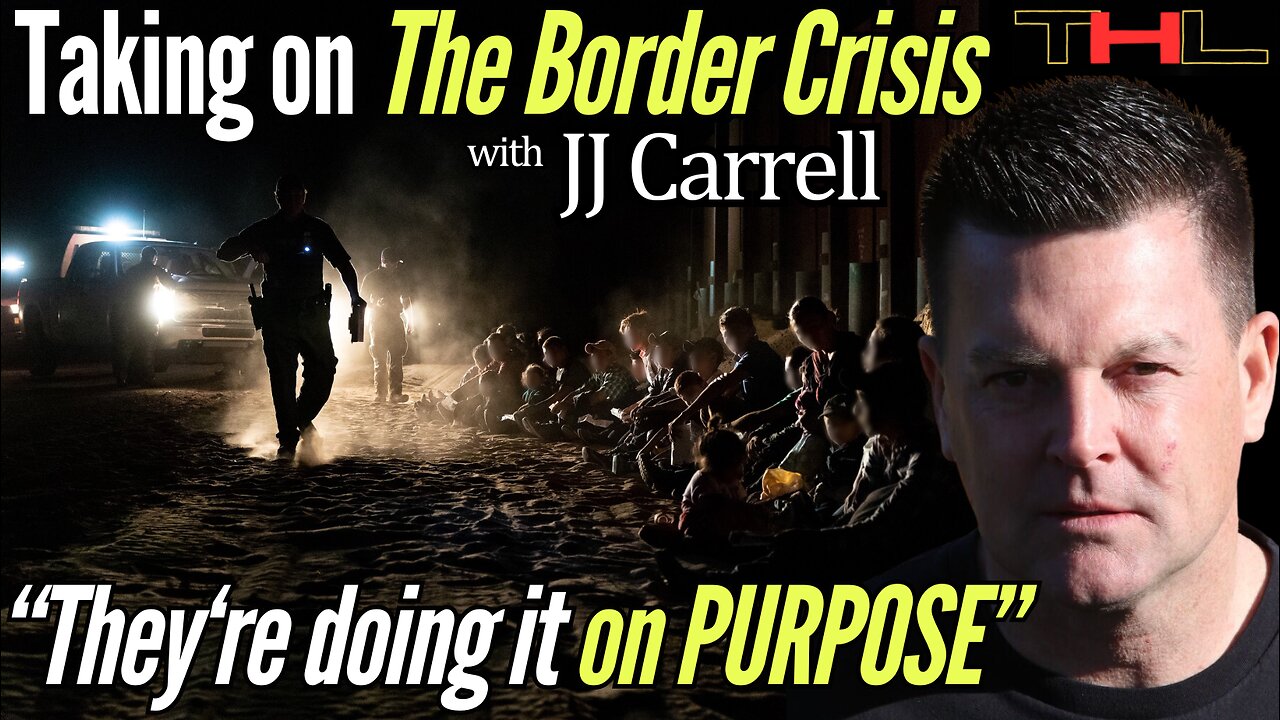 It's WORSE than you think! Former Border Patrol Agent JJ Carrell SPEAKS OUT about the Border Crisis