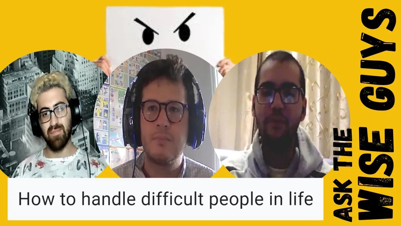 How to Deal with Difficult People | Wise Guys
