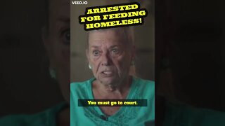 Women Arrested For Feeding The Homeless!