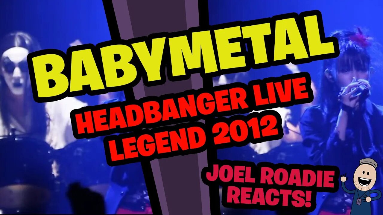 BABYMETAL Live Legend 2012 [Headbanger] - Roadie Reacts