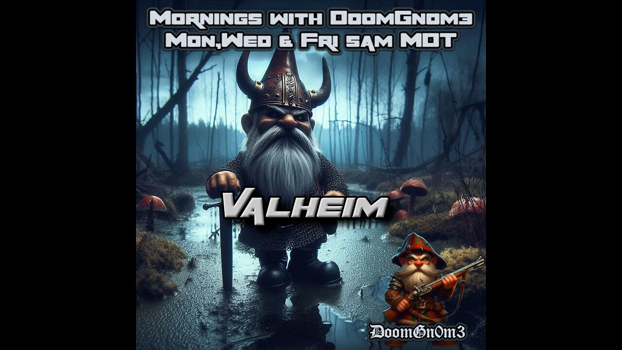 Mornings with DoomGnome: Valheim -Ashlands- Pt. 6 Into the Swamps we Go...