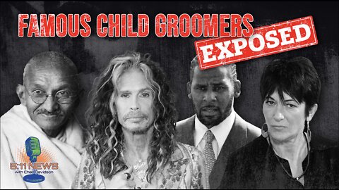 Famous Child Groomers Exposed