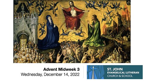 Advent 3 Midweek - December 14, 2022