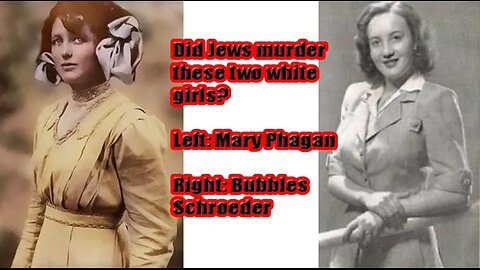 History Reviewed - Jack the JEWISH Ripper & the murders of Mary Phagan & Bubbles Schroeder