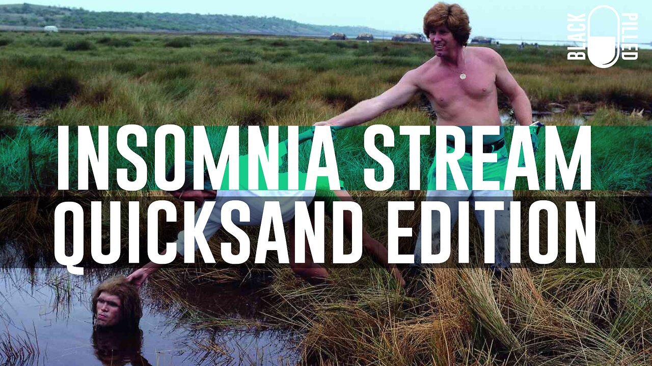 INSOMNIA STREAM: QUICKSAND EDITION