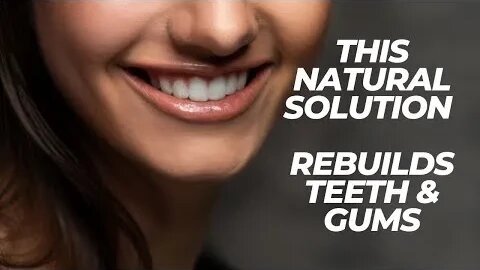 Let This Soft Mineral Melt In Your Mouth to Rebuild Teeth and Gums
