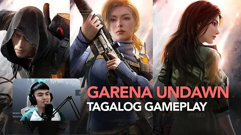 Garena Undawn Tagalog Gameplay