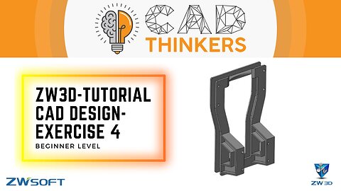 ZW3D Tutorial - Beginner Level - Solid Modelling - Exercise 4