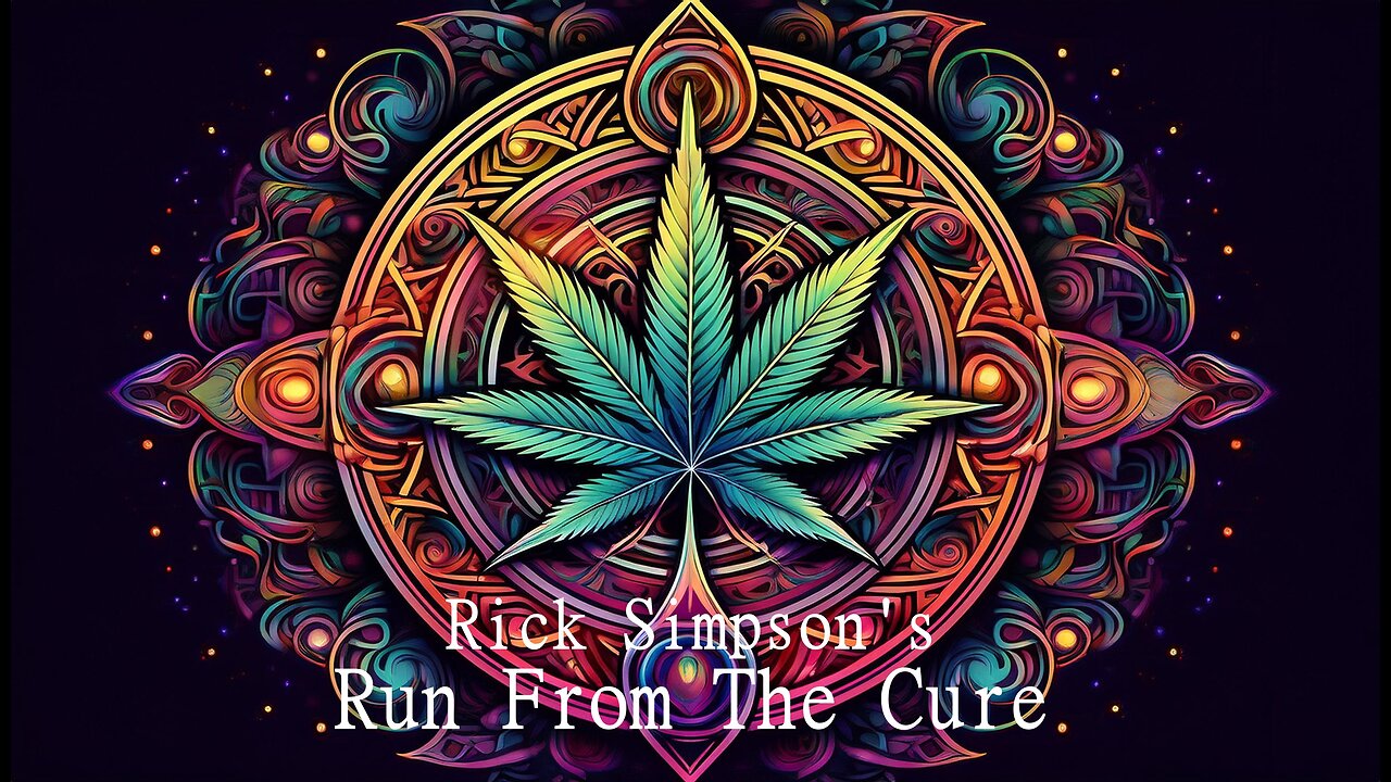 Run From the Cure The Rick Simpson Story Full