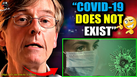Former Pfizer VP, Dr. Mike Yeadon Blows Whistle - 'Viruses Do NOT Exist'