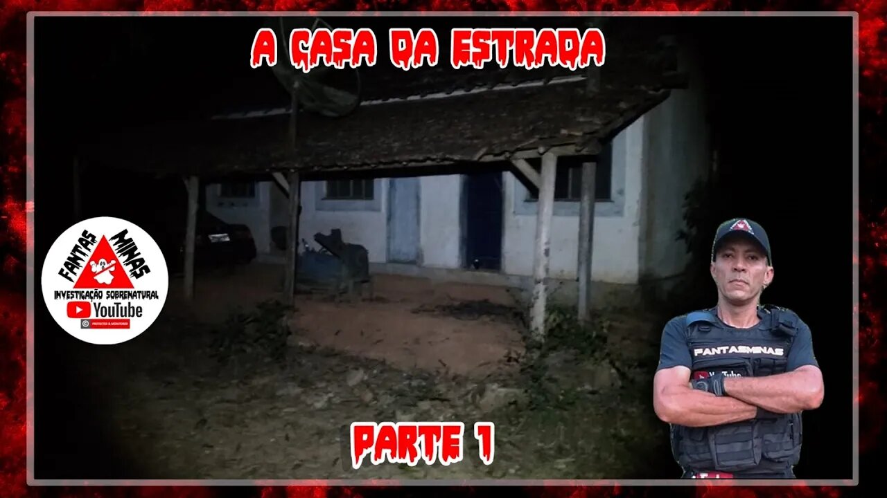 A Casa da estrada - Parte 1