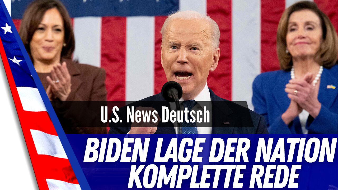 Biden - Lage der Nation - komplette Rede.