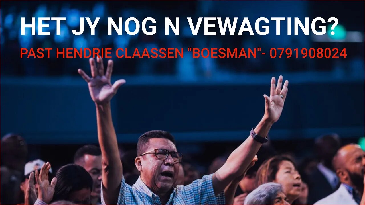 HET JY NOG N VEWAGTING - HENDRIE CLAASSEN "BOESMAN"