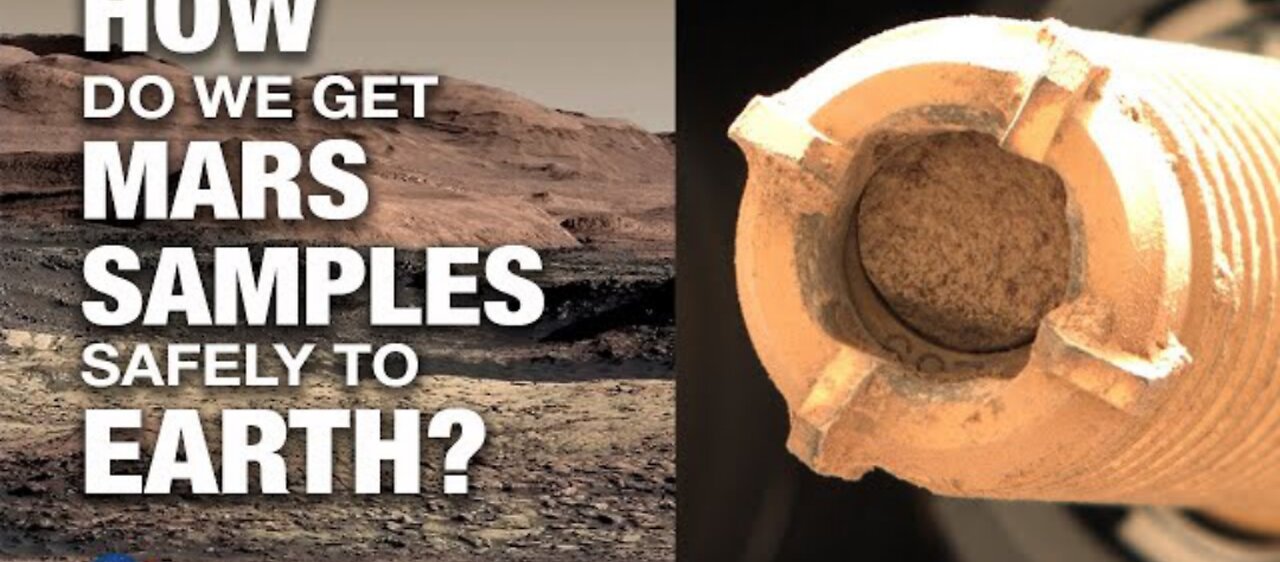 How to Bring Mars Sample Tubes Safely to Earth (Mars News Report)