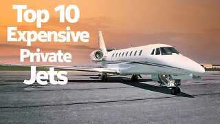 Top 10 Expensive Private Jets the world