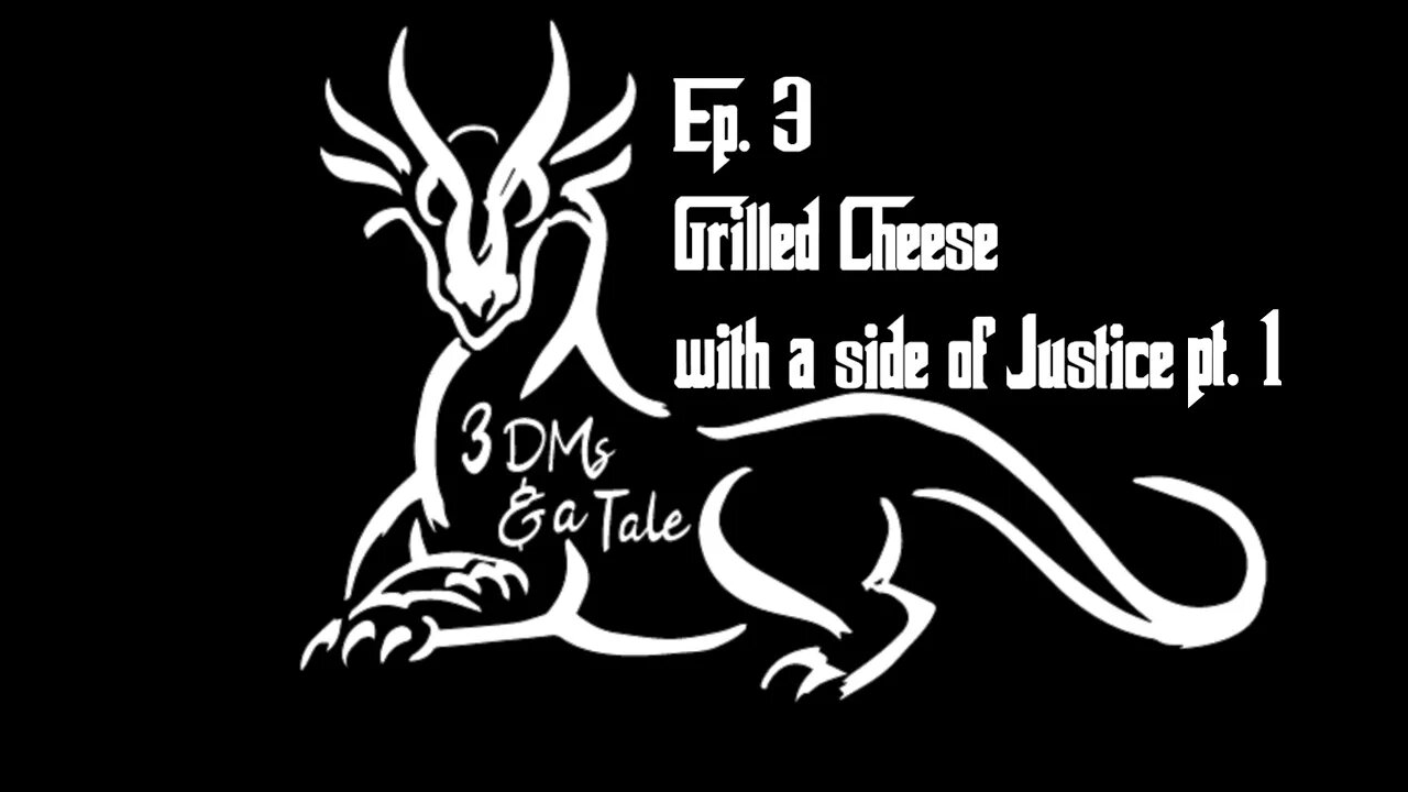 Ep. 3 Grilled Cheese with a Side of Justice 1/2