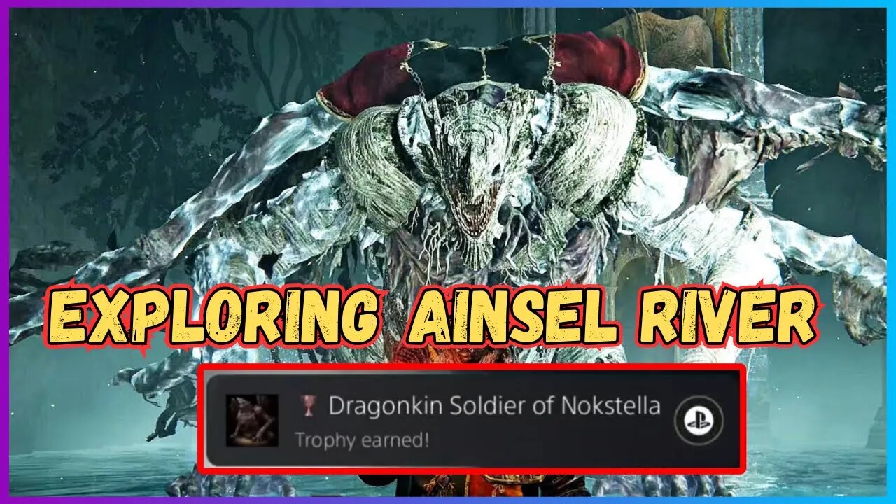 The Hidden Trophy in Ansil River & Epic Battle against the Dragonkin Soldier of Nokstella