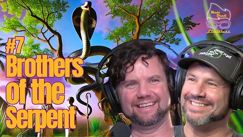 #7 Kyle and Russ Allen: Brothers of the Serpent