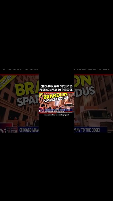 Chicago Mayor's Policies Push Company to the Edge!
