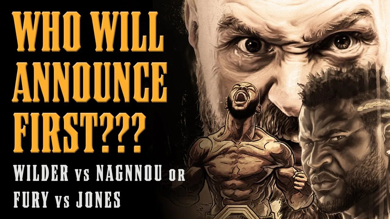 Fury vs Jones & Ngannou vs Wilder are BOTH IN NEGOTIATIONS!! It's a RACE to get the FIGHTS MADE!!