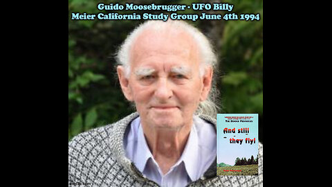 Guido Moosebrugger - UFO Billy Meier California Study Group June 4th 1994