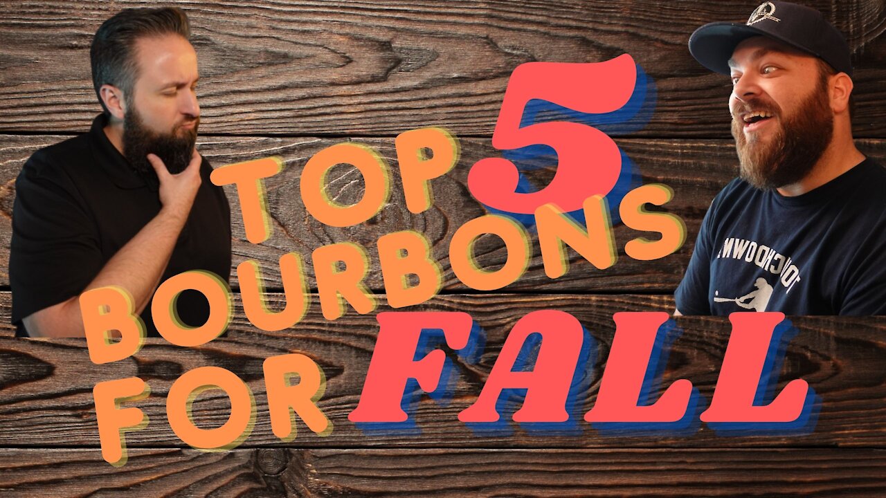 Top 5 Bourbons for Fall 2021