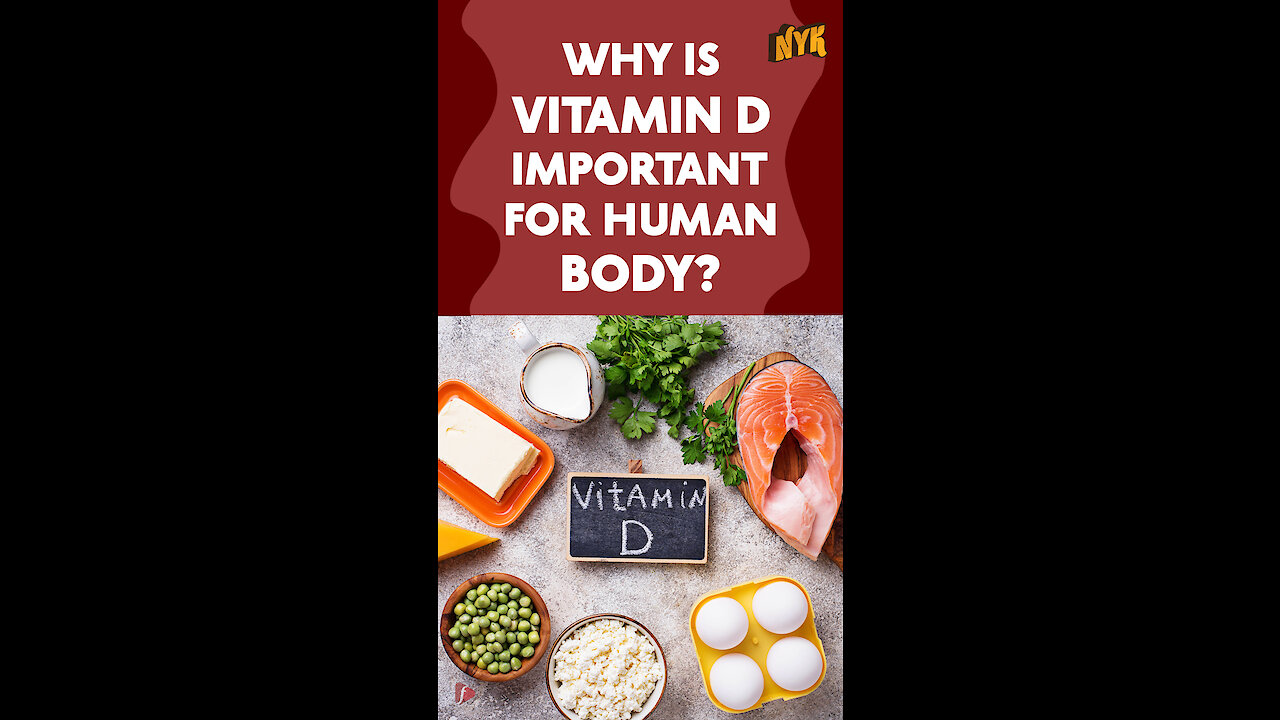 Why is Vitamin D Important For Human Body?