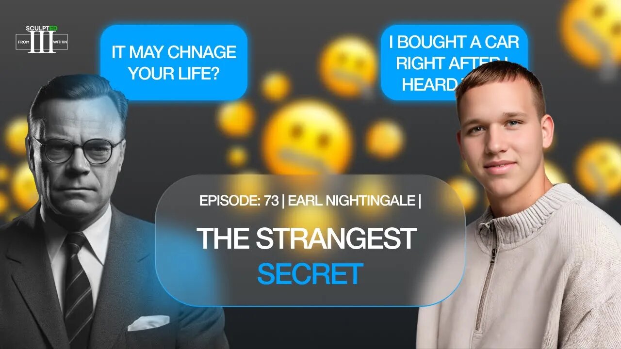 The Strangest Secret | Earl Nightingale | Episode 73 |