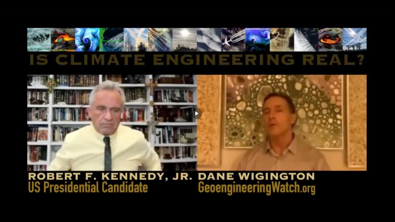 Is Climate Engineering Real? Lead Researcher Dane Wigington Reveals Truth to RFK Jr