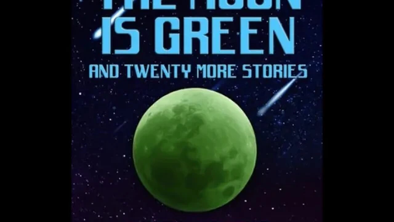 The Moon Is Green by Fritz Leiber - Audiobook