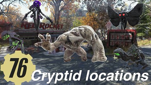 Fallout 76 Cryptid locations Guide Fallout76 Mothman, grafton monster, Wendigo, Flatwoods monster, snallygaster,