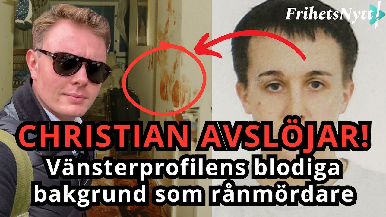 AVSLÖJANDE! Vänsterextremistens blodiga förflutna som rånmördare - Christian Peterson