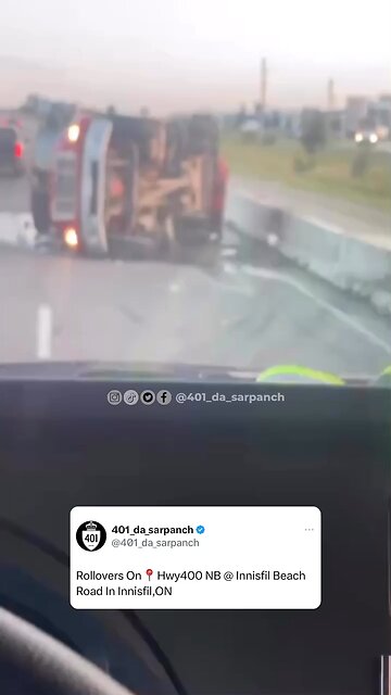Truck Rollover On Highway 400 Innisfil Ontario
