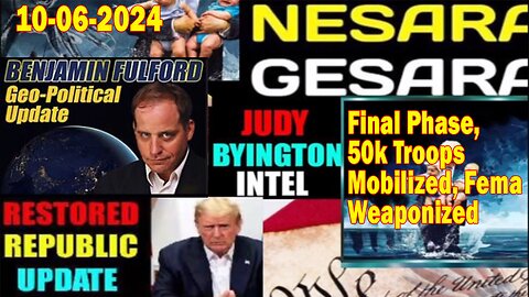 Judy Byington. Benjamin Fulford~ Situation Update Oct 6~ Trump Return- Restored Republic via a GCR