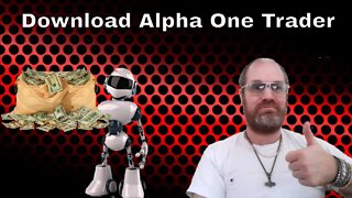 Alpha One Trader a Free To Download Binary Options Robot