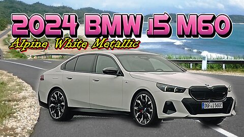 FIRSTLOOK - 2024 BMW i5 M60 xDrive - Alpine White Metallic