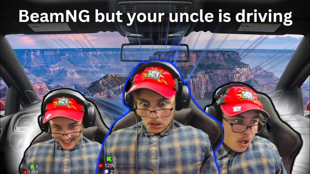 BeamNG but your uncle is driving