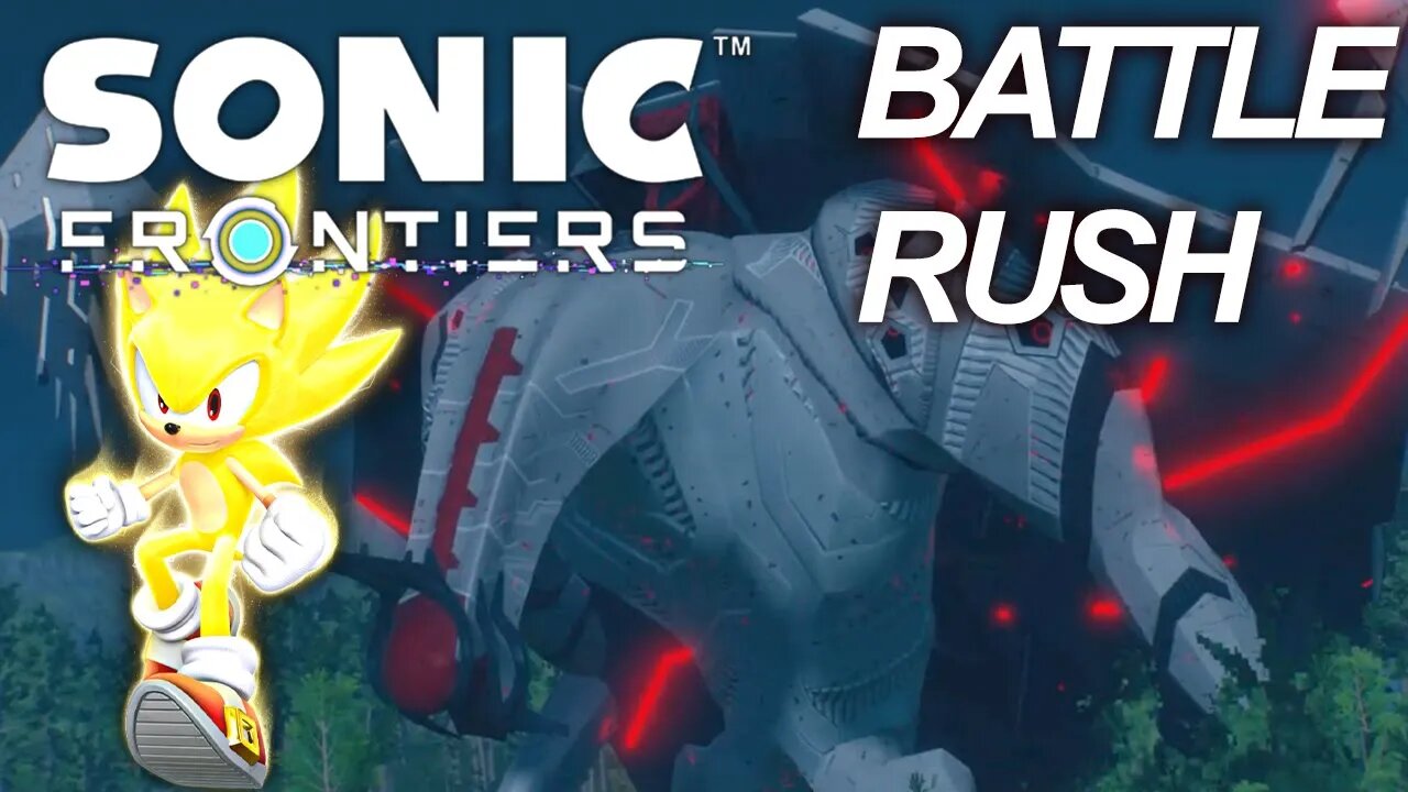 TOUGHEST BATTLE RUSH | Sonic Frontiers Let's Play - Part 46