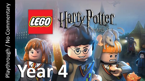 LEGO: Harry Potter (Year 4) playthrough