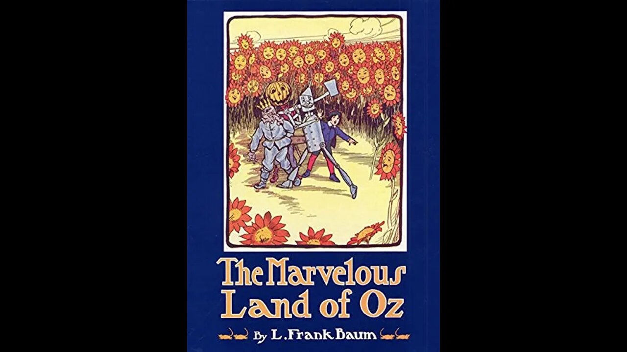 The Marvelous Land of Oz by L. Frank Baum - Audiobook