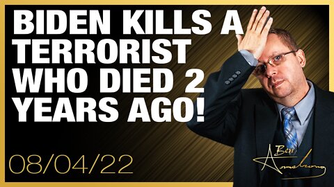 Biden Kills a Terrorist Who Died 2 Years Ago!