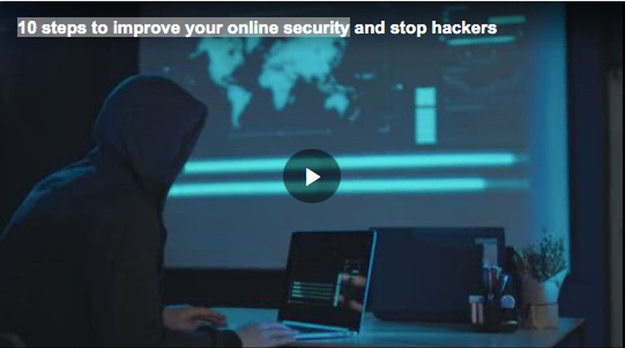 10 tips about improving online security and stopping hackers