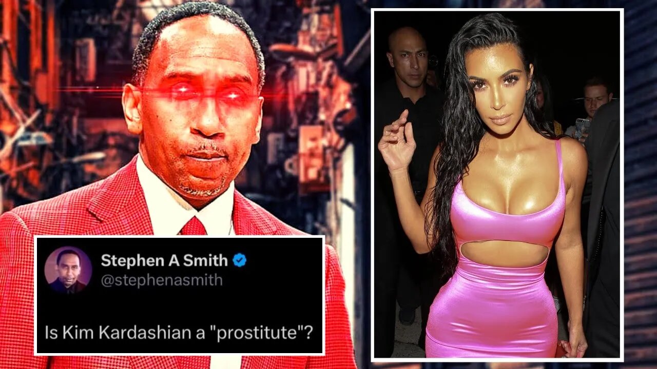 Stephen A Smith BLASTED For Asking If Kim Kardashian Is A Prostitute | Deletes Tweet After BACKLASH