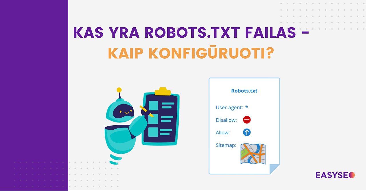 Kas yra robots.txt failas – Kaip konfigūruoti?