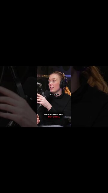 Why Women are NOT Loyal