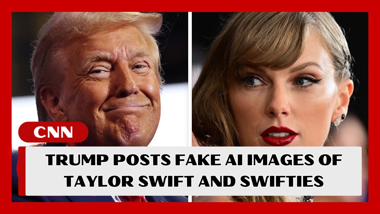 Trump posts fake AI images of Taylor Swift and Swifti