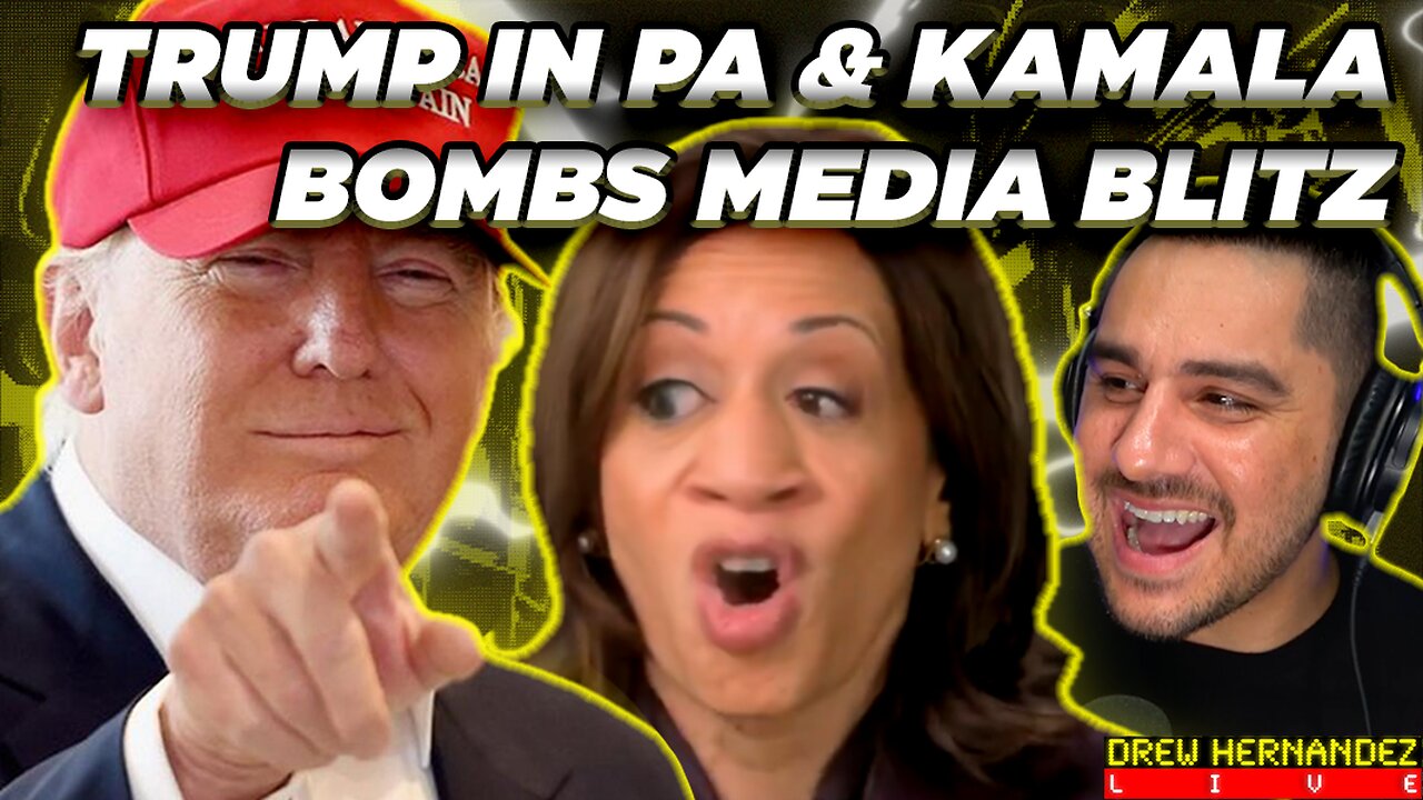 TRUMP RALLY PA & KAMALA BOMBS BIG GIRL MEDIA BLITZ